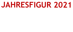 JAHRESFIGUR 2021