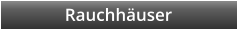 Rauchhuser