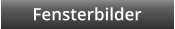 Fensterbilder
